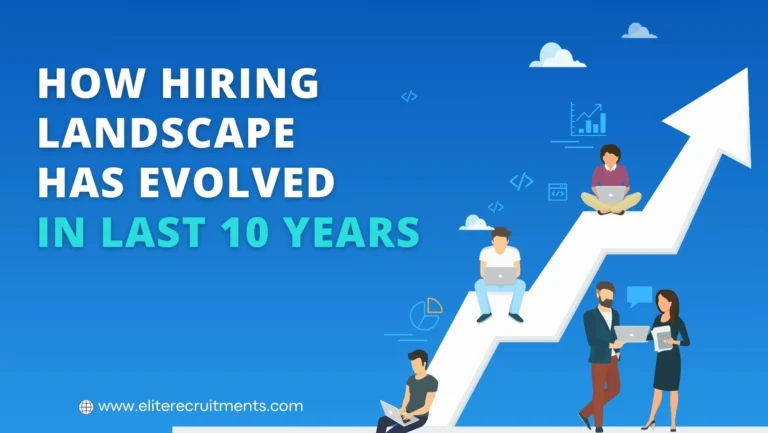 How hiring landscape has evolved in last 10 years