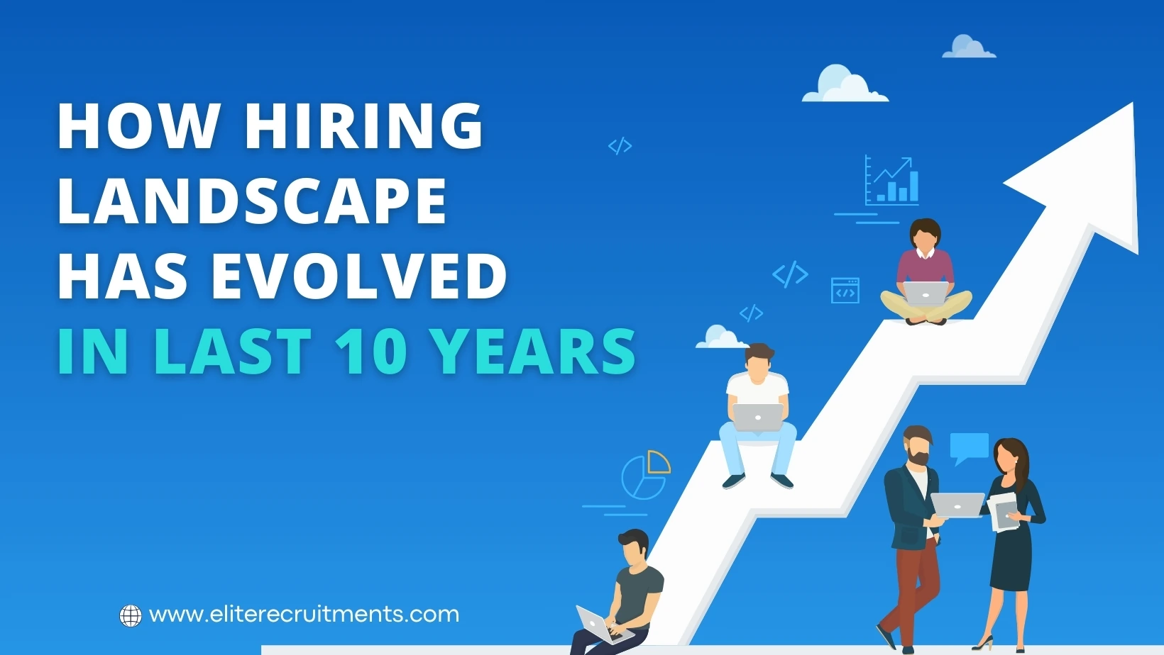 How hiring landscape has evolved in last 10 years