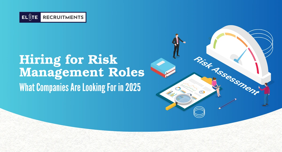 Hiring for risk management roles what companies are looking